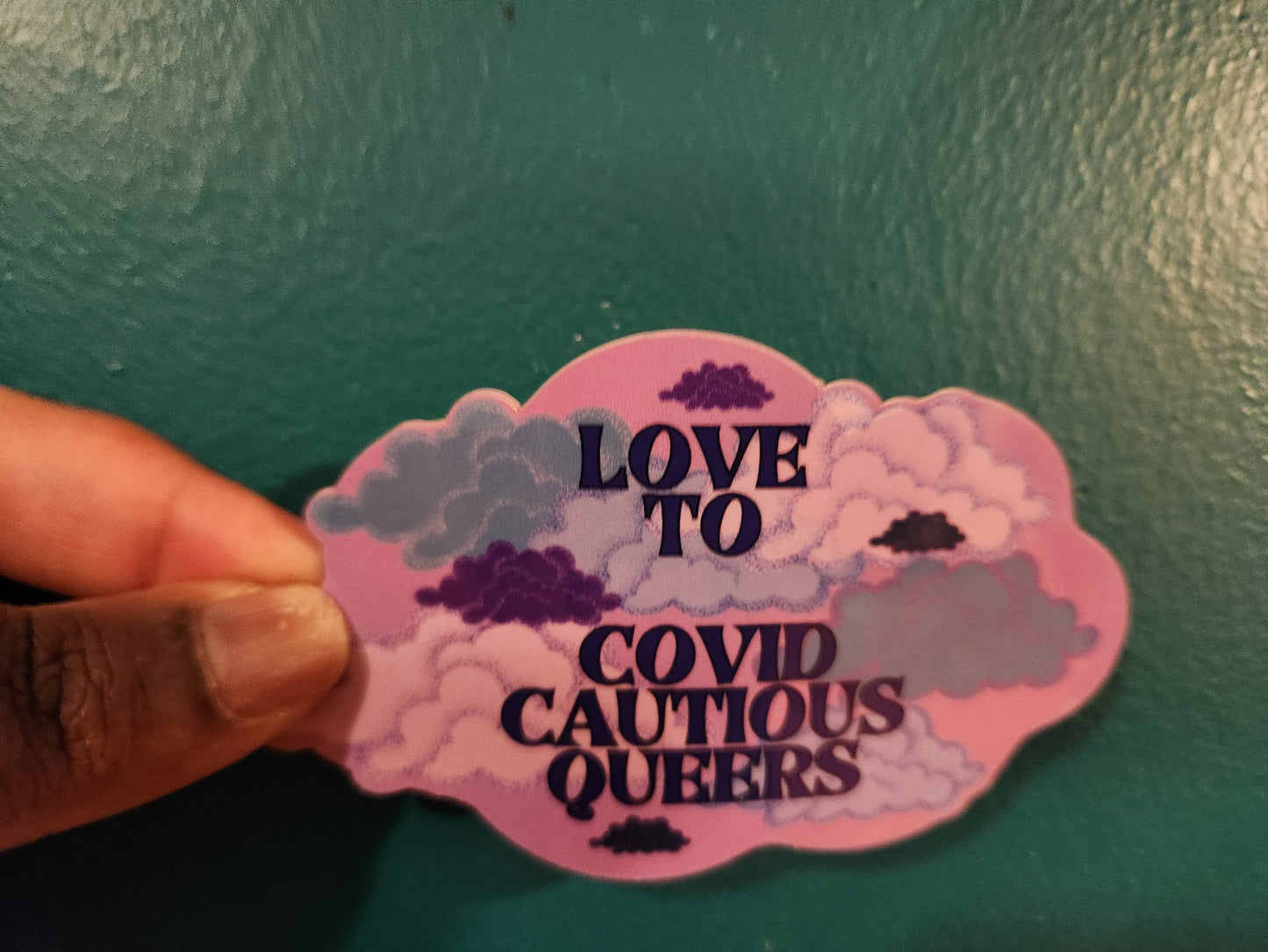 Love to Covid Cautious Queers!