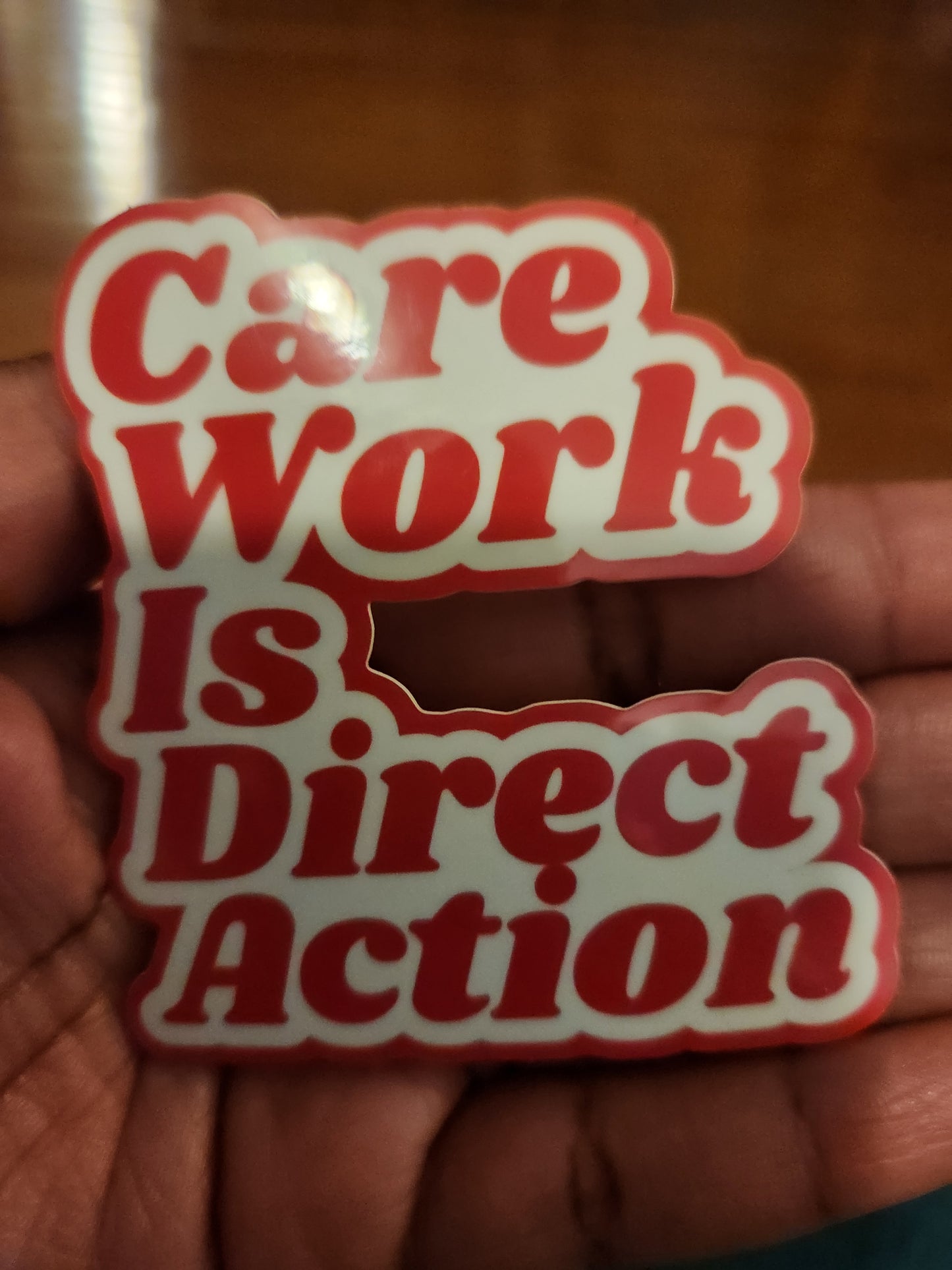Care Work Is Direct Action : Pink & White