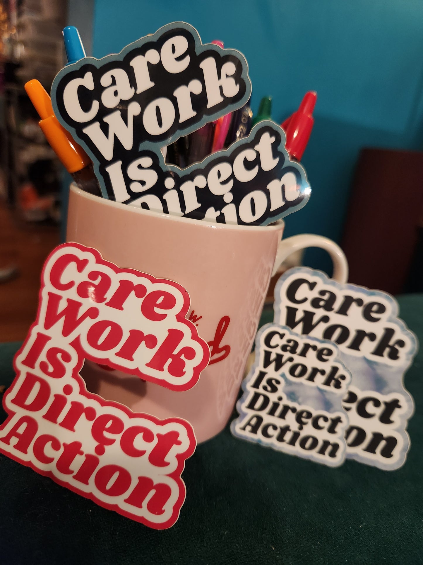 Care Work Is Direct Action : Pink & White