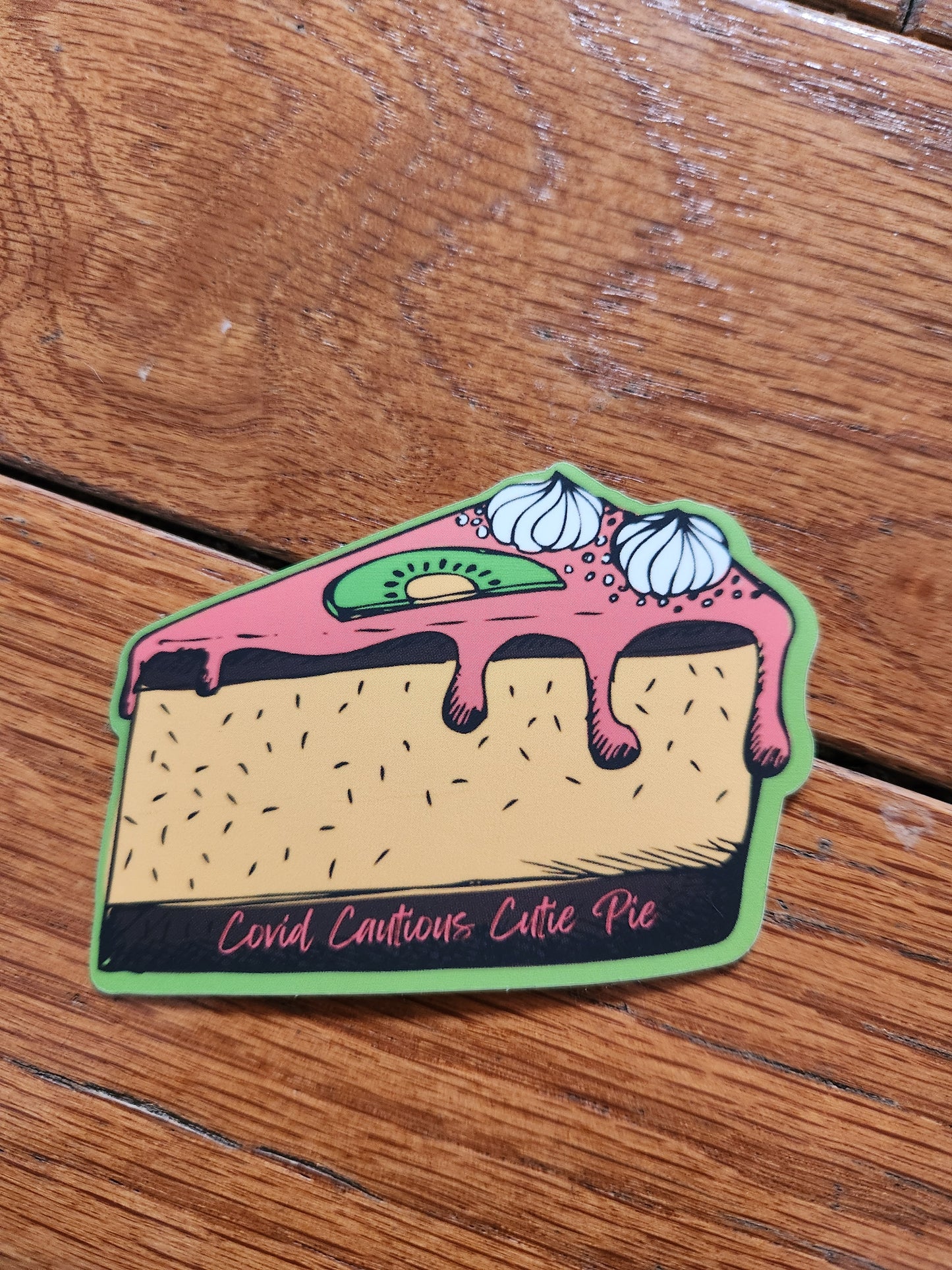 Covid Cautious Cutie Pie : Pink