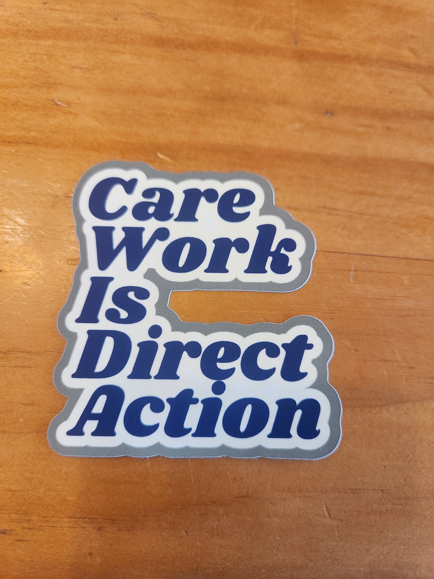 Care Work Is Direct Action : Green & Beige
